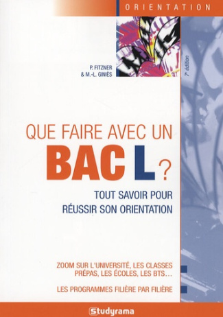 Que faire avec un Bac L ? 7e édition