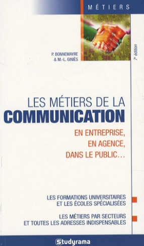 Les métiers de la communication. 7e édition