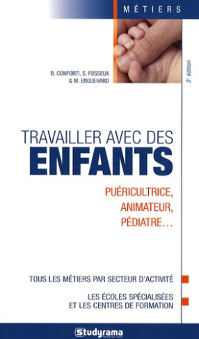 Travailler avec des enfants. 5e édition