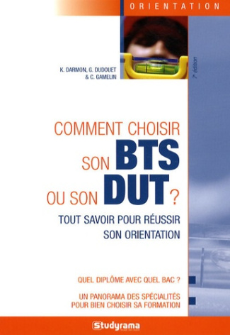 Comment choisir son BTS ou son DUT ? 7e édition