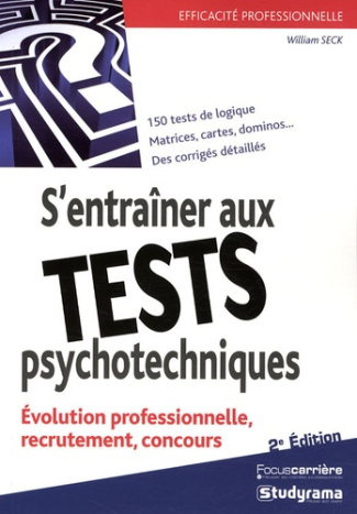 S'entraîner aux tests psychotechniques. 2e édition