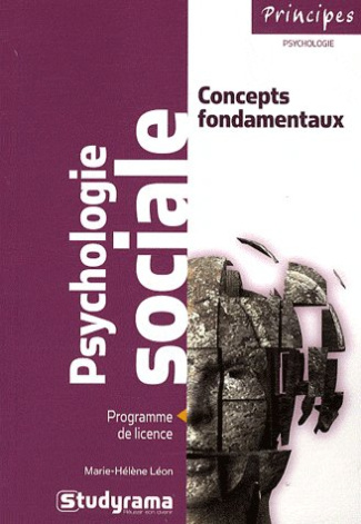 Psychologie sociale. Concepts fondamentaux