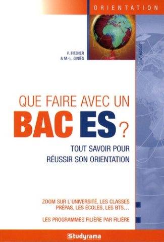 Que faire avec un bac ES ? 8e édition
