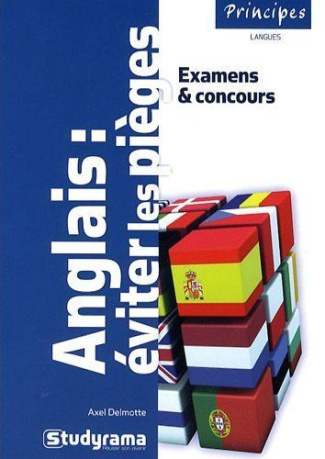Anglais : éviter les pièges aux examens et aux concours