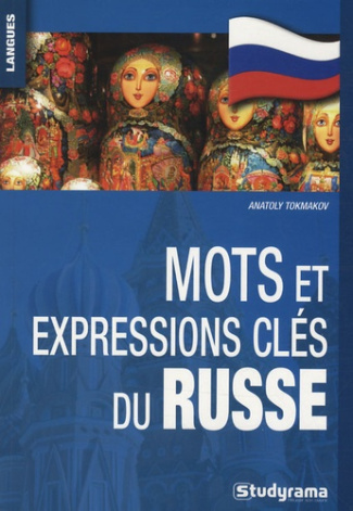 Mots et expressions clés du Russe