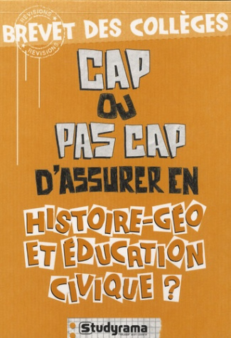 Cap ou pas cap d'assurer en histoire-géo et éducation civique?