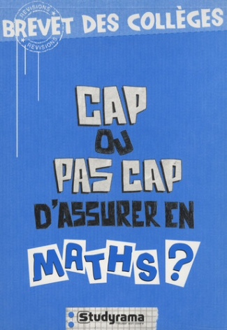 Cap ou pas cap d'assurer en maths ?