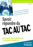 Savoir répondre du Tac au Tac. Répartie, discours, interview