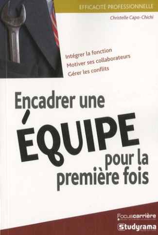 Encadrer une équipe pour la première fois