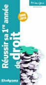 Réussir sa 1e année de droit. Edition 2009-2010