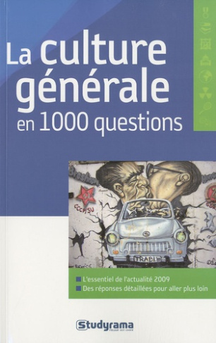 La culture générale en 1000 questions. 6e édition