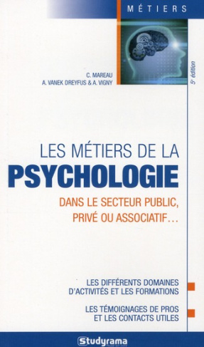 Les métiers de la psychologie. 5e édition
