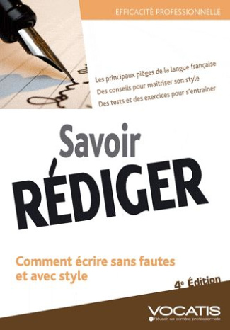 Savoir rédiger. 4e édition