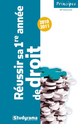 Réussir sa première année de droit. 6e édition revue et corrigée
