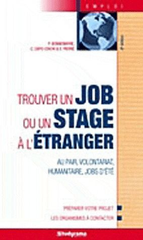 Trouver un job ou un stage à l'étranger. 6e édition