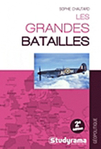 Les grandes batailles. 2e édition