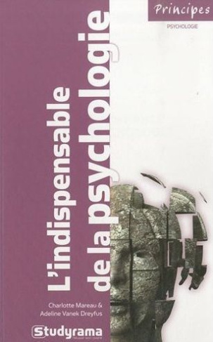 L'indispensable de la psychologie. 3e édition