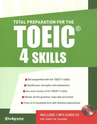 Total Preparation for the TOEIC 4 Skills. Avec 1 CD audio MP3