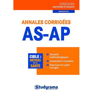 Annales corrigées concours AS-AP. Edition 2011