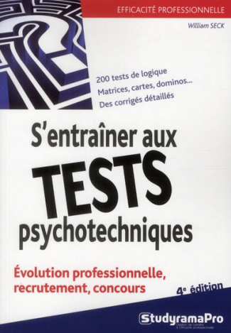 S'entrainer aux tests psychotechniques. 4e édition