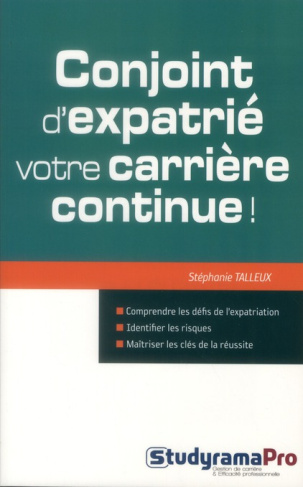 Conjoint d'expatrié : votre carrière continue !