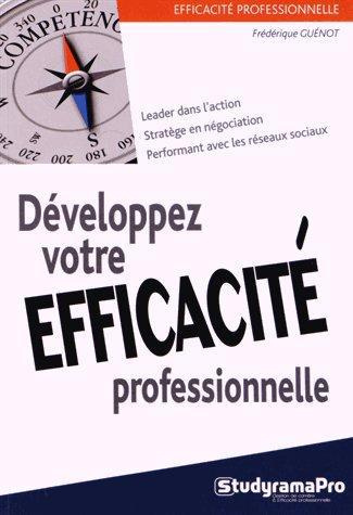 Développez votre efficacité professionnelle
