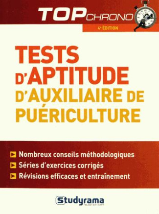 Tests d'aptitude auxiliaire de puériculture. 4e édition revue et corrigée