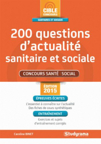 200 questions d'actualité sanitaire et sociale. Edition revue et augmentée