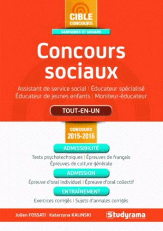 Concours sociaux. Edition revue et augmentée