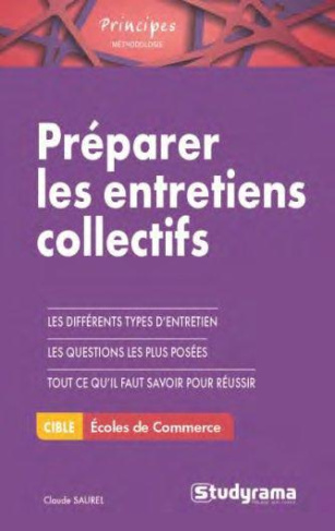 Préparer les entretiens collectifs des concours d'entrée dans les établissements d'enseignement supé