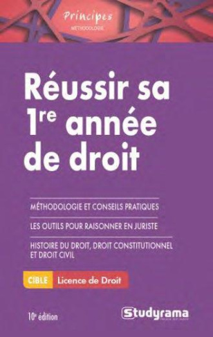 Réussir sa première année de droit. 10e édition