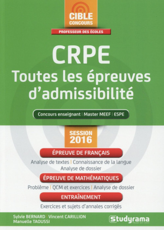 CRPE Toutes les épreuves d'admissibilité. Edition revue et augmentée