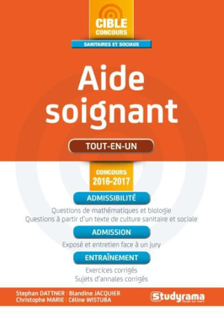 Concours Aide-soignant. Edition 2016-2017