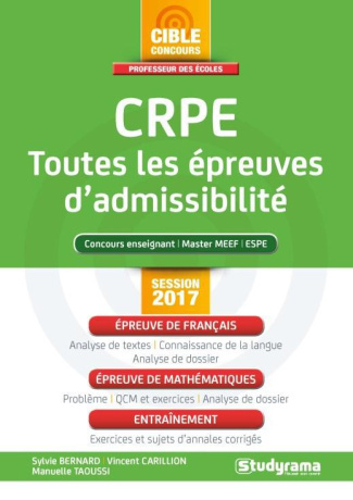 CRPE. Toutes les épreuves d'admissibilité, Edition 2017