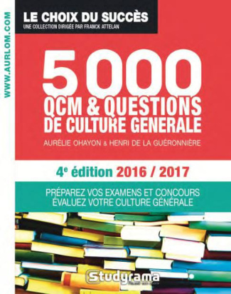 5000 questions et QCM de culture générale. Préparez vos examens et concours, évaluez votre culture g