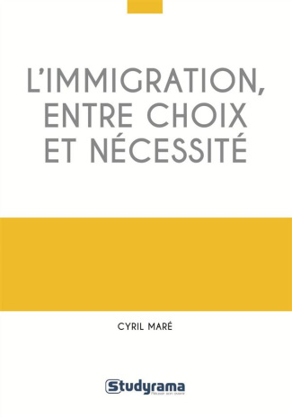 L'immigration choisie