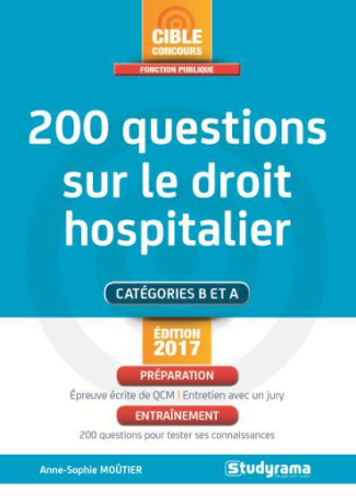 100 fiches sur le droit hospitalier. Catégories B et A, Edition 2017