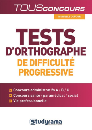 Tests d'orthographe de difficulté progressive