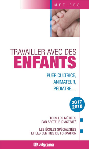 Travailler avec des enfants. Edition 2017-2018