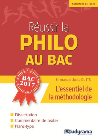 Réussir la philo au bac. Edition 2017