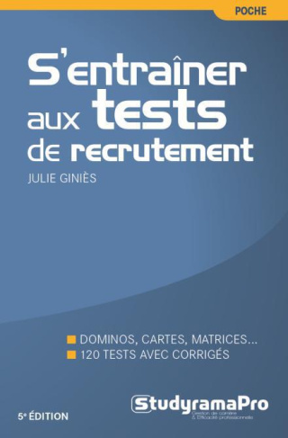 S'entraîner aux tests de recrutement. 5e édition