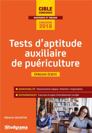 Tests d'aptitude auxiliaire de puériculture. 4e édition revue et corrigée