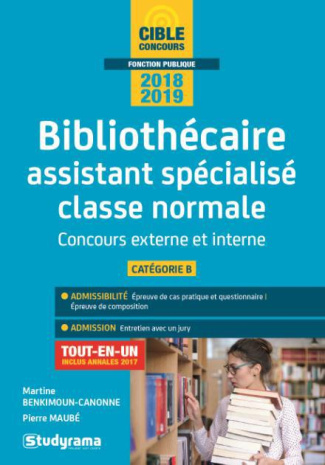 Bibliothécaire assistant spécialisé classe normale. Concours externe et interne Catégorie B, Edition