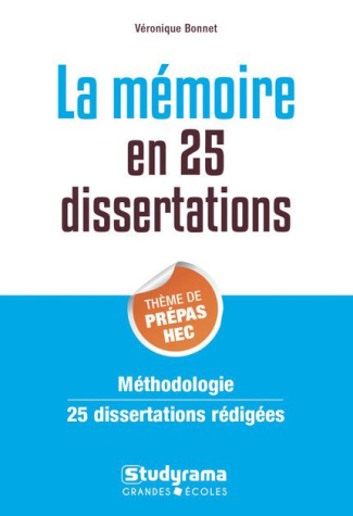 La mémoire en 25 dissertations. Sujet des concours EC, Edition 2019