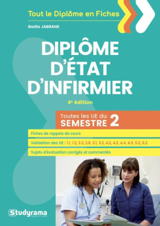 Diplôme d'Etat d'infirmier. Toutes les UE du semestre 2, 4e édition