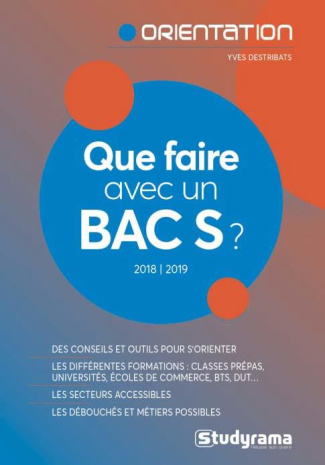 Que faire avec un Bac S ? Edition 2018-2019
