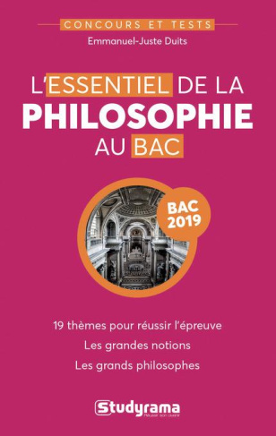 L'essentiel de la philosophie au BAC. Edition 2019
