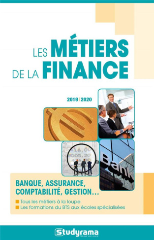 Les métiers de la finance. Edition 2019-2020
