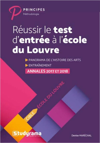 Réussir le concours d'entrée en premier cycle de l'école du Louvre. Annales 2017 et 2018