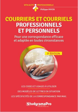 Courriers et courriels professionnels et personnels. Plus de 100 modèles de lettres de correspondanc